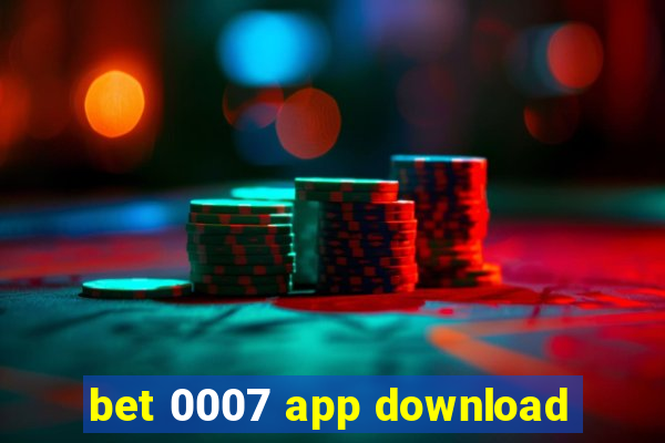 bet 0007 app download